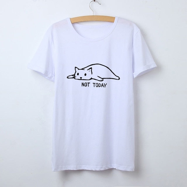 NOT TODAY Cute Cat Print Women T-Shirt - Shopeasywear