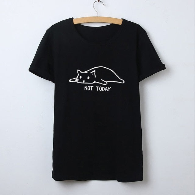 NOT TODAY Cute Cat Print Women T-Shirt - Shopeasywear